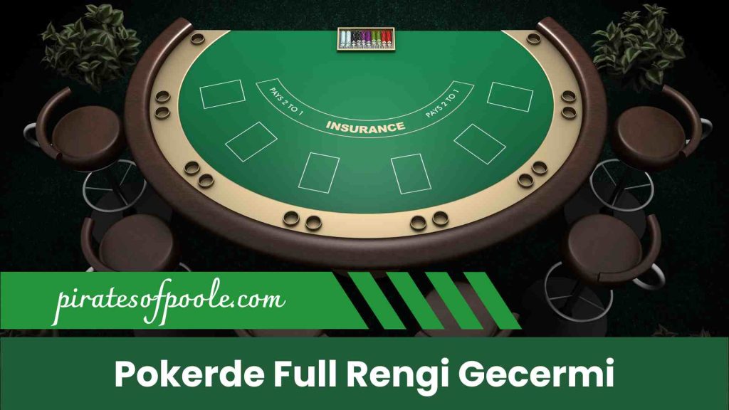 Pokerde Full Rengi Geçer Mi