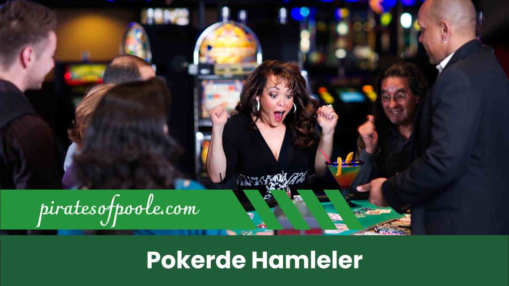 Pokerde Hamleler