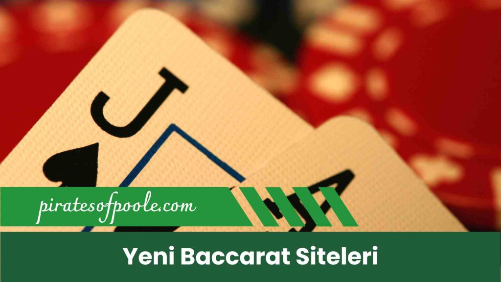 Yeni Baccarat Siteleri
